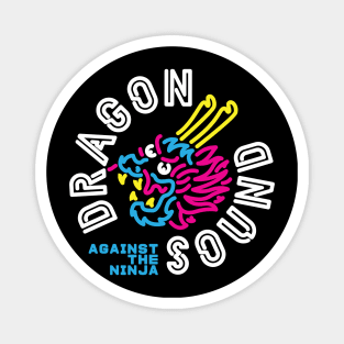 Dragon Sound Against The Ninja Circle Logo Magnet